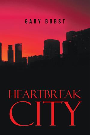 Cover of the book Heartbreak City by Dana S. Milson