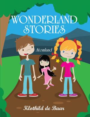 Cover of the book Wonderland Stories: Atomland by J. D. Paul