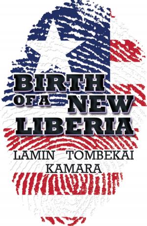 Cover of the book Birth of a New Liberia by Rose Love