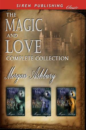 Cover of the book The Magic and Love Complete Collection by Lavender Daye