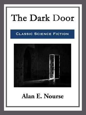 Cover of the book The Dark Door by Arthur W. Pink