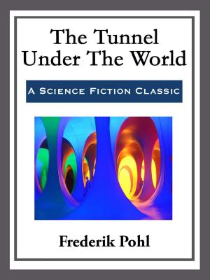 Book cover of The Tunnel Under The World
