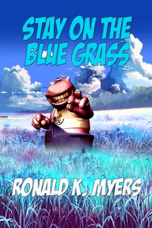 Book cover of Stay On The Blue Grass