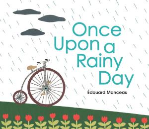 Cover of the book Once Upon a Rainy Day by Dave Whamond