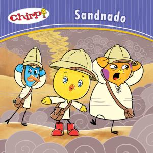 Cover of the book Chirp: Sandnado by Dave Whamond