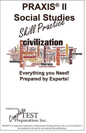 Cover of the book PRAXIS Social Studies Practice! by Complete Test Preparation Inc.