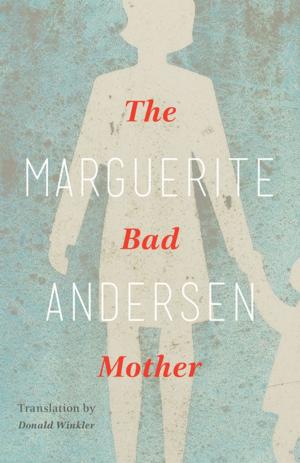 Cover of the book The Bad Mother by Shelly Sanders
