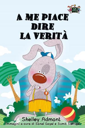 Cover of the book A me piace dire la verità (I Love to Tell the Truth Italian Edition) by Shelley Admont, KidKiddos Books