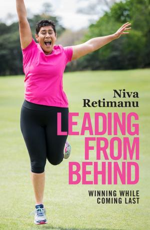 Cover of the book Leading From Behind by Kelly Wilson