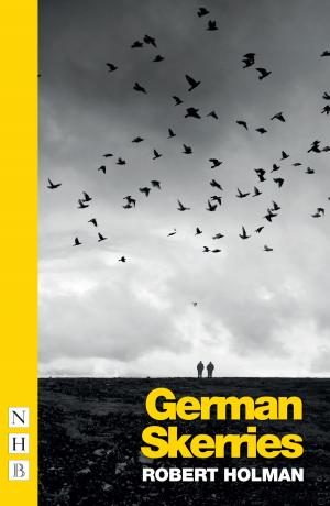 Cover of the book German Skerries (NHB Modern Plays) by John Dryden