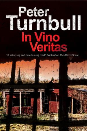 Cover of the book In Vino Veritas by Priscilla Masters