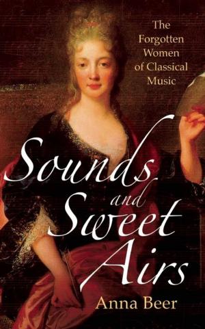 Cover of the book Sounds and Sweet Airs by Iman Verjee
