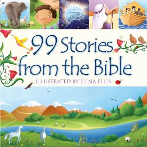 Cover of the book 99 Stories from the Bible by C F Dunn