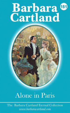 Cover of the book 151. Alone In Paris by Barbara Cartland
