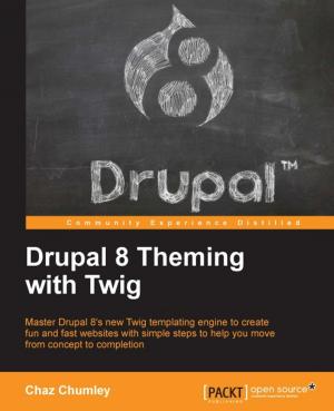 Cover of the book Drupal 8 Theming with Twig by Pradeeka Seneviratne