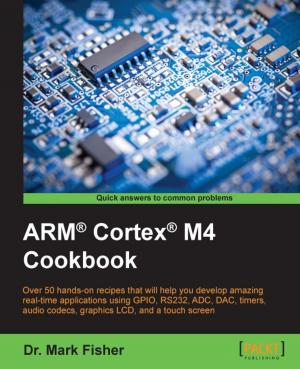 Cover of the book ARM® Cortex® M4 Cookbook by Martin Machado, Prashant G Bhoyar