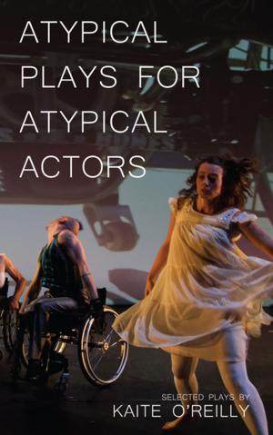 Book cover of Atypical Plays for Atypical Actors