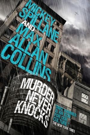 Cover of the book Mike Hammer - Murder Never Knocks by Guy Adams
