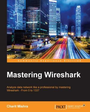 Cover of the book Mastering Wireshark by Colin Ramsay