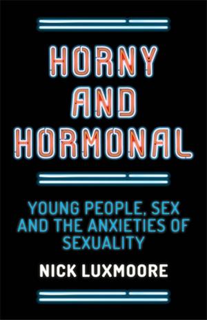 Cover of the book Horny and Hormonal by Linda Gast, Martin Bailey
