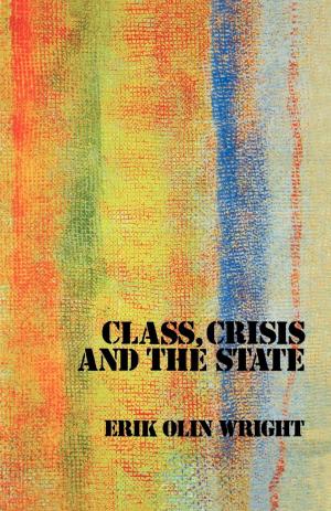 Cover of the book Class, Crisis and the State by Chris Bambery