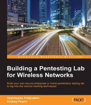 Cover of the book Building a Pentesting Lab for Wireless Networks by Bharat Bhushan Agarwal