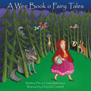 Cover of the book A Wee Book o Fairy Tales in Scots by Lucy Lawrie