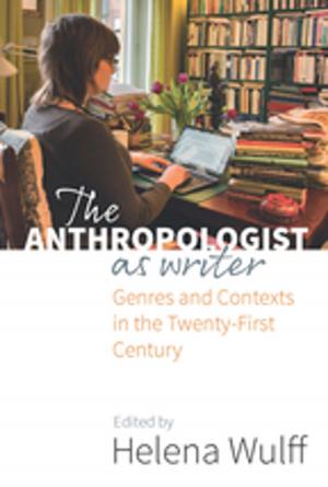 Cover of the book The Anthropologist as Writer by Harry Blatterer