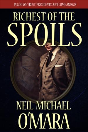 Book cover of Richest of the Spoils