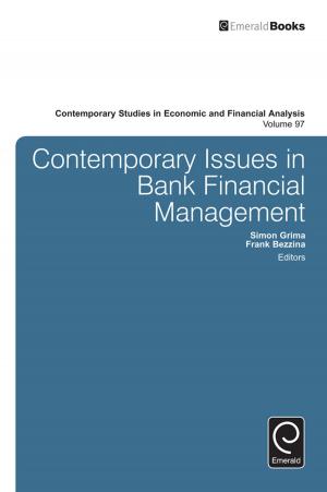 Cover of the book Contemporary Issues in Bank Financial Management by Anastasia E. Thyroff, Jeff B. Murray, Russell W. Belk