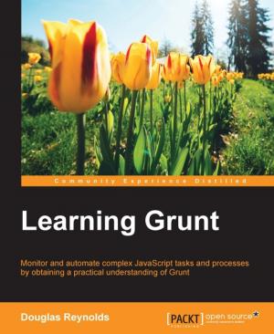 Cover of the book Learning Grunt by Antonio Gulli, Amita Kapoor