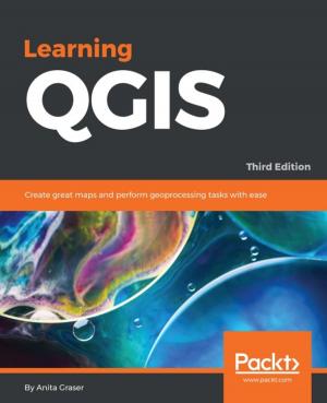 Cover of the book Learning QGIS - Third Edition by Jayme Schroeder, Brian Jamison Broyles