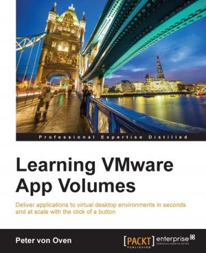 Cover of the book Learning VMware App Volumes by Daniel Langenhan