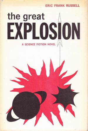Cover of the book The Great Explosion by Edward J. Allen