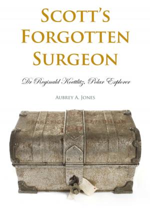 Book cover of Scott's Forgotten Surgeon