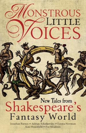 Cover of the book Monstrous Little Voices by Paul Kane, Cavan Scott, Simon Guerrier