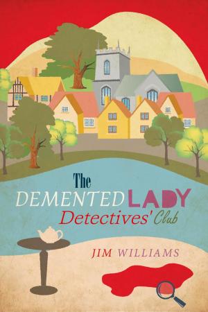 Cover of the book The Demented Lady Detectives' Club by Beverley Eveleigh, Mark Turner