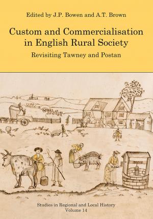 Cover of the book Custom and Commercialisation in English Rural Society by Harvey J. Irwin