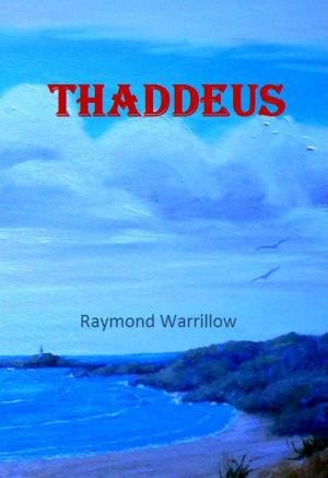 Cover of the book Thaddeus by Phil Geusz