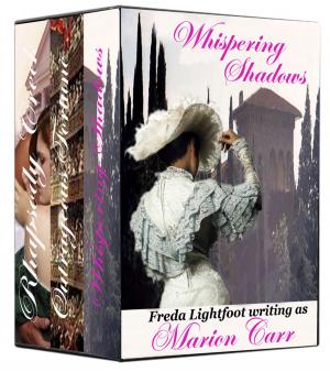 Cover of the book Historical Romances Box Set 1 by Freda Lightfoot writing as Marion Carr