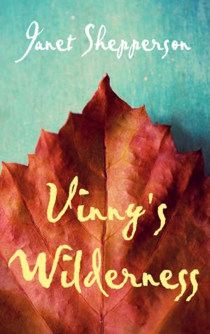 Cover of the book Vinny's Wilderness by Dan Hagerty