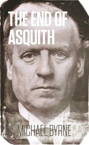 Cover of the book The End of Asquith by Margaret Lambert
