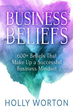 Cover of the book Business Beliefs by Roger Fields