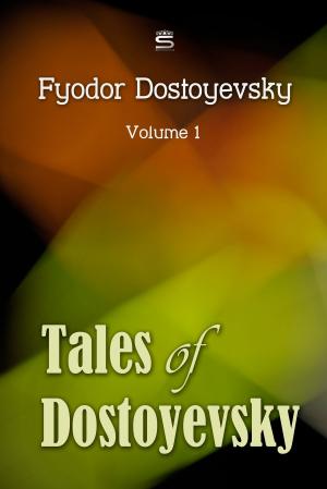 Cover of the book Tales of Dostoyevsky by Fanny Burney