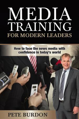 Cover of the book Media Training for Modern Leaders by Harun Yahya - Adnan Oktar