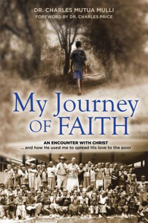 Cover of the book My Journey Of Faith by Brian C Stiller