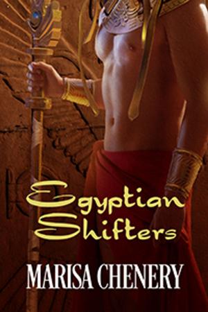 Cover of the book Egyptian Shifters by Marisa Chenery