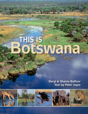 Cover of the book This is Botswana by Dawid van Lill
