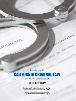 Cover of the book 2016 California Criminal Law: Introduction to Substantive and Procedural by Michael F. Mangiaracina