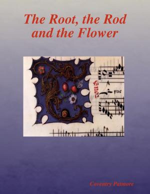 Cover of the book The Root, the Rod and the Flower by Etienne Gilson